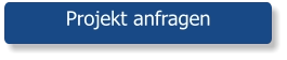 Projekt anfragen