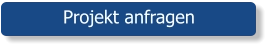Projekt anfragen